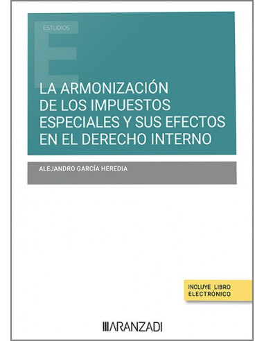 La armonización de los impuestos especiales y sus efectos en el derecho interno