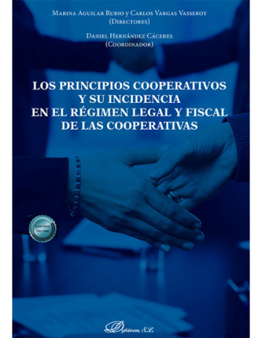 Los principios cooperativos y su incidencia en el régimen legal y fiscal de las cooperativas