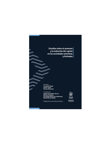 Estudios sobre el aumento y la reducción del capital en las sociedades anónimas y limitadas