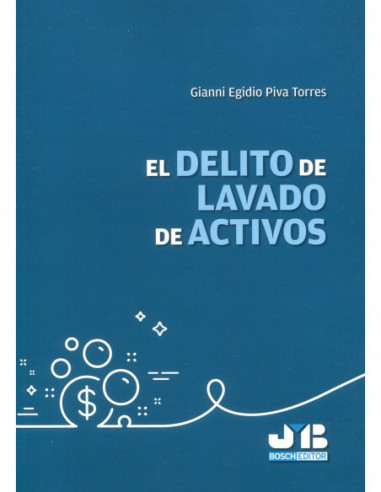 El delito de lavado de activos