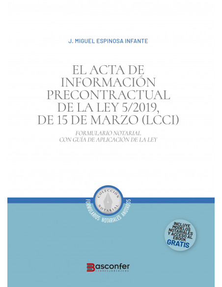 EL Acta de Información Precontractual de la Ley 5/2019, de 15 de Marzo (LCCI)