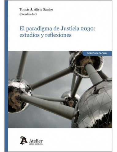 El paradigma de la Justicia 2030