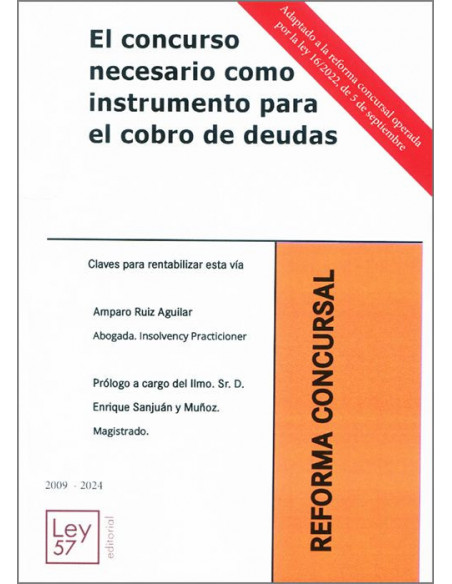 El concurso necesario como instrumento para el cobro de deudas