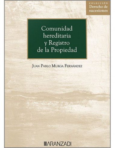 Comunidad hereditaria y registro de la propiedad