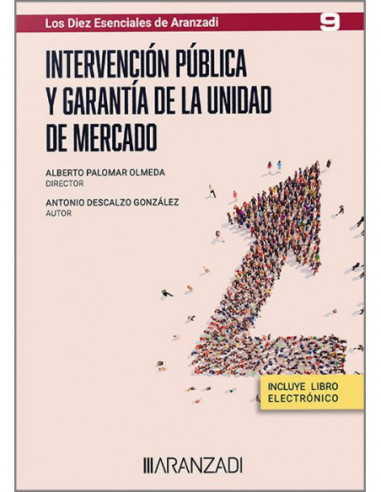 Intervención pública y garantía de la unidad de mercado