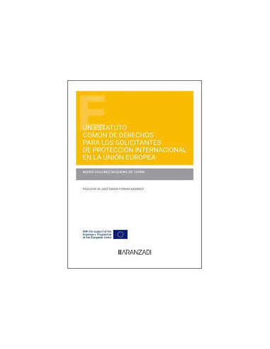 Un Estatuto de derechos para los solicitantes de protección internacional en la Unión Europea