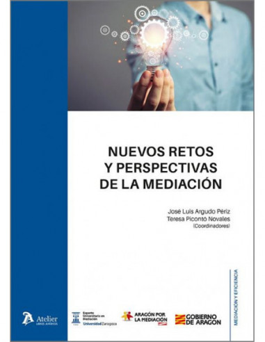 Nuevos retos y perspectivas de la mediación