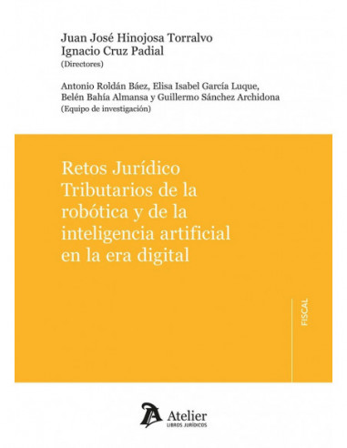 Retos Jurídico Tributarios de la robótica y de la inteligencia artificial en la era digital