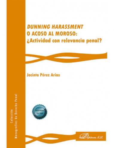 Dunning harassment o acoso al moroso