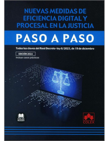 Nuevas medidas de eficiencia digital y procesal en la Justicia. Paso a paso