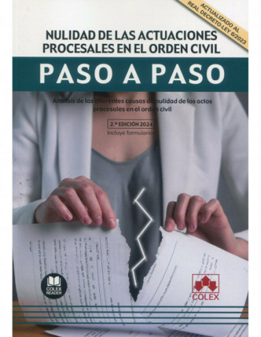 Nulidad de las actuaciones procesales en el orden civil. Paso a paso