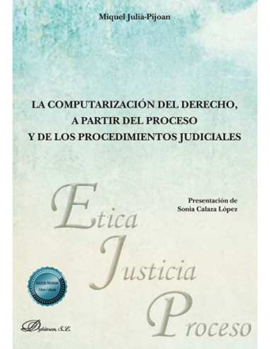 La computarización del derecho, a partir del proceso y de los procedimientos judiciales