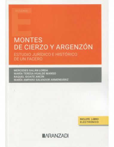 Montes del Cierzo y Argenzón. Estudio jurídico e histórico de un facero