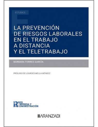 La prevención de riesgos laborales en el trabajo a distancia y el teletrabajo