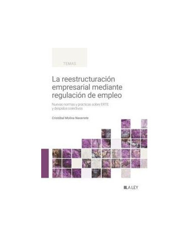 La reestructuración empresarial mediante regulación de empleo