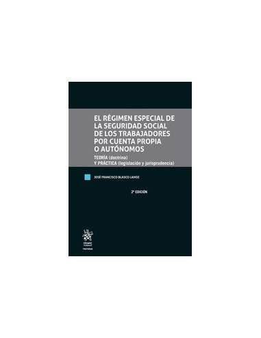 El régimen especial de la seguridad social de los trabajadores por cuenta propia o autónomos