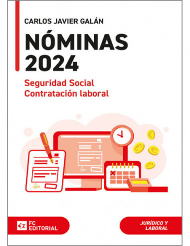 Nóminas, Seguridad Social y Contratación Laboral 2024