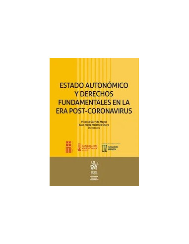 Estado autonómico y derechos fundamentales en la era post-coronavirus