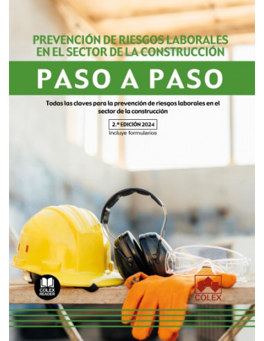Prevención de riesgos laborales en el sector de la construcción. Paso a paso
