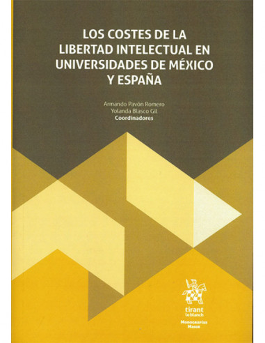 Los costes de la libertad intelectual en Universidades de México y España