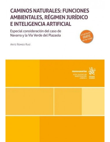 Caminos naturales: funciones ambientales, régimen jurídico e inteligencia artificial