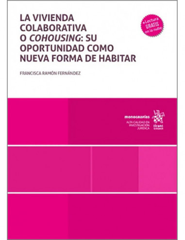 La vivienda colaborativa o cohousing: su oportunidad como nueva forma de habitar
