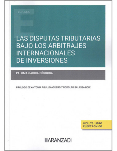 Las disputas tributarias bajo los arbitrajes internacionales de inversiones