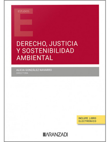 Derecho, justicia y sostenibilidad ambiental