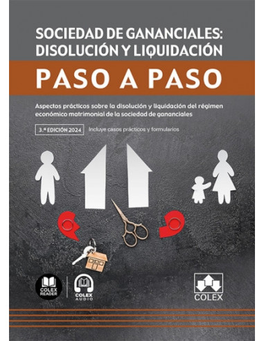 Sociedad de gananciales: disolución y liquidación. Paso a paso
