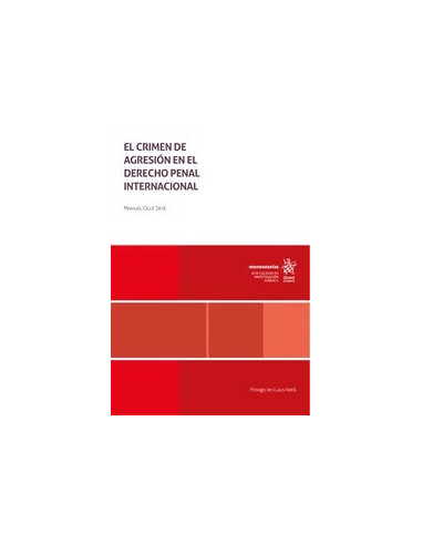 El crimen de agresión en el Derecho Penal Internacional