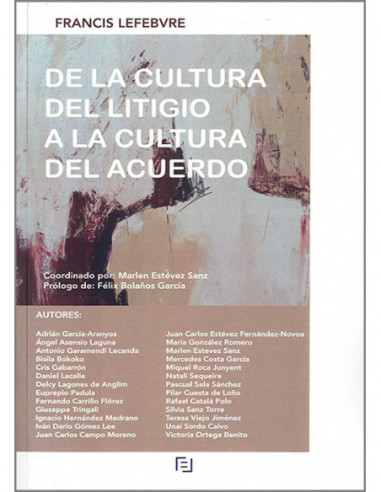 Manual de la cultura del litigio a la cultura del acuerdo