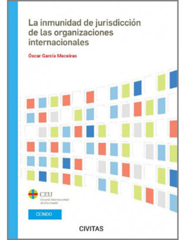 La inmunidad de jurisdicción de las organizaciones internacionales