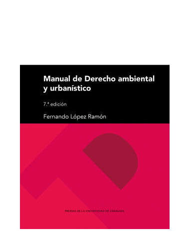 Manual de derecho ambiental y urbanístico