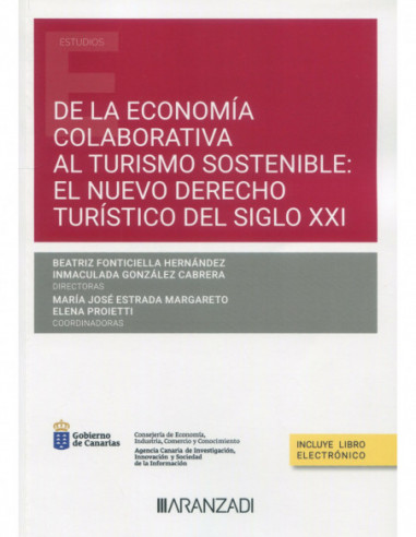 De la economía colaborativa al turismo sostenible: el nuevo derecho turístico del siglo XXI