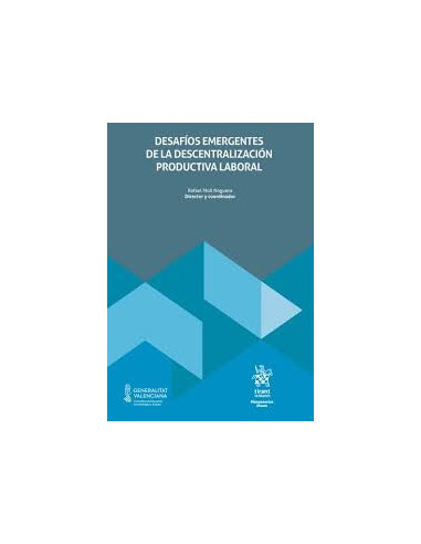 Desafíos emergentes de la descentralización productiva laboral