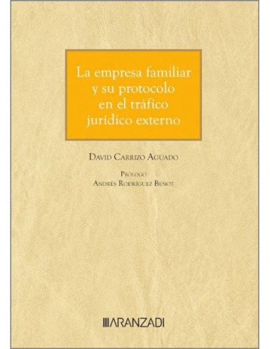 La empresa familiar y su protocolo en el tráfico jurídico externo