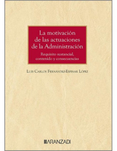 La motivación de las actuaciones de la administración