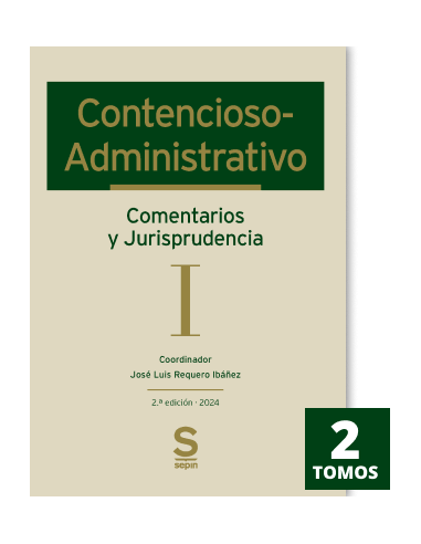 Contencioso-Administrativo. Comentarios y Jurisprudencia.