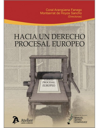 Hacia un derecho procesal europeo