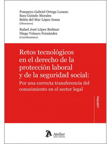 Retos tecnológicos en el derecho de la protección laboral y de la seguridad social: