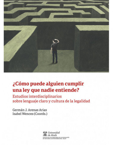 ¿Cómo puede alguien cumplir una ley que nadie entiende?