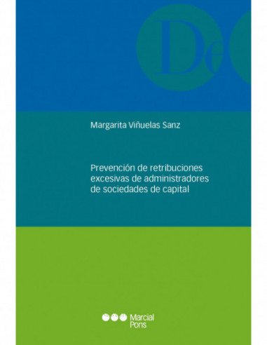 Prevención de retribuciones excesivas de administradores de sociedad de capital