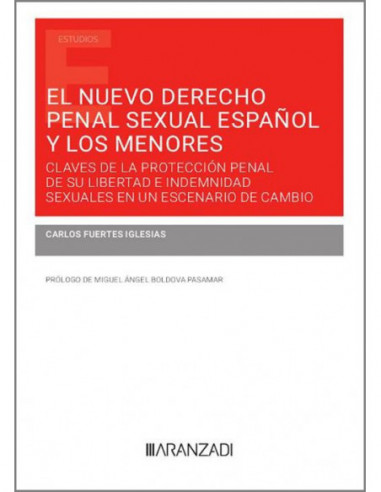 El nuevo derecho penal sexual español y los menores