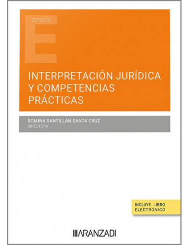 Interpretación jurídica y competencias prácticas