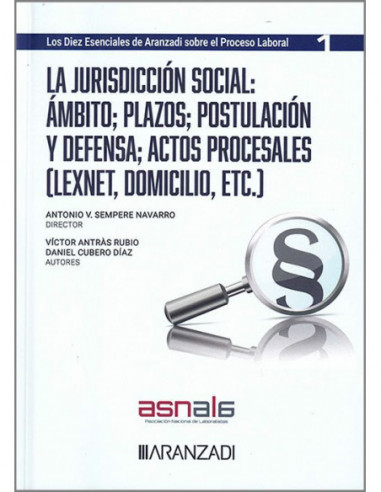 La jurisdicción social: ámbito, plazos, postulación y defensa