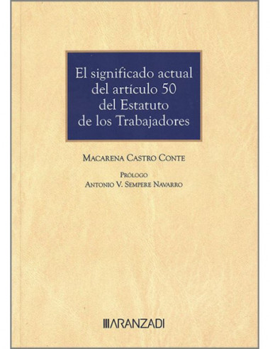 El significado actual del Art. 50 del Estatuto de los Trabajadores