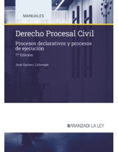 Derecho Procesal Civil. Procesos declarativos y procesos de ejecución