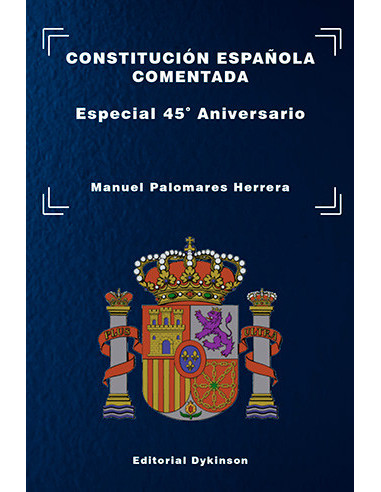 Constitución Española Comentada. Especial 45º Aniversario