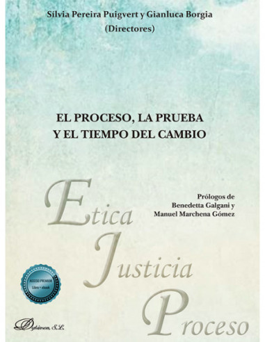 El proceso, la prueba y el tiempo del cambio