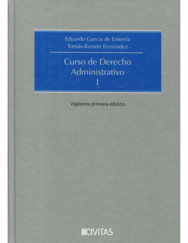 Curso de Derecho Administrativo. Tomo I